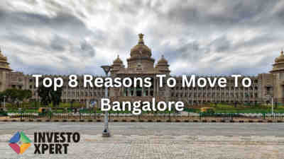 Top 8 Reasons To Move To Bangalore
