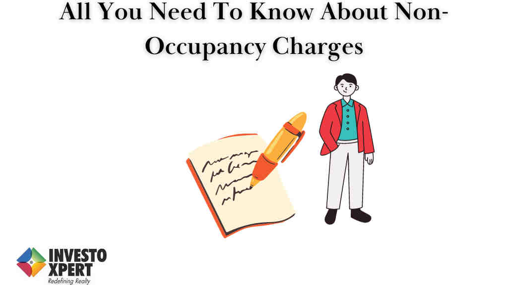 All You Need To Know About Non-Occupancy Charges