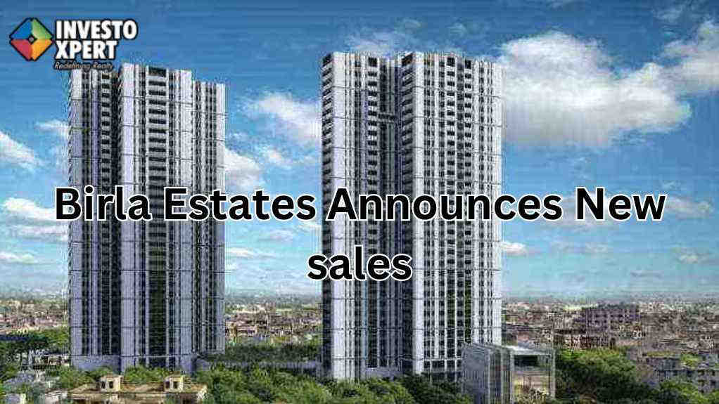 Big News! Birla Estates projects sales of Rs. 2,500 Crore for New Launch Silas at Birla Niyaara