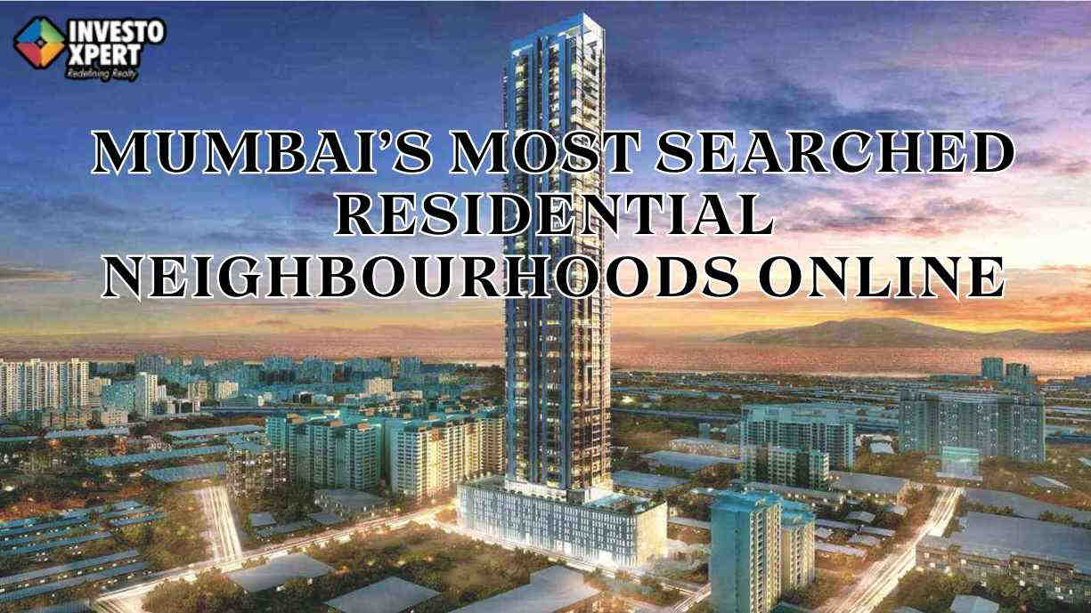 Mumbai’s Most Searched Residential Neighbourhoods Online
