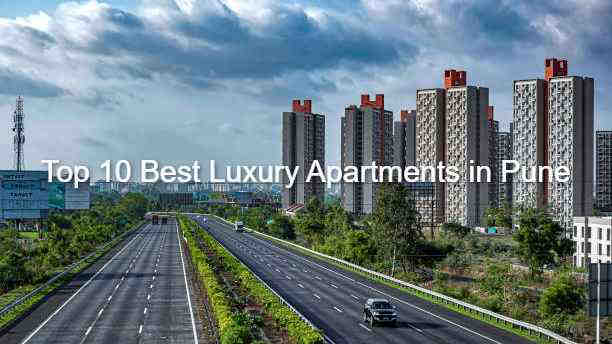 Top 10 Best Luxury Apartments in Pune