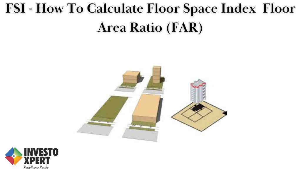 FSI - How To Calculate Floor Space Index Floor Area Ratio (FAR)