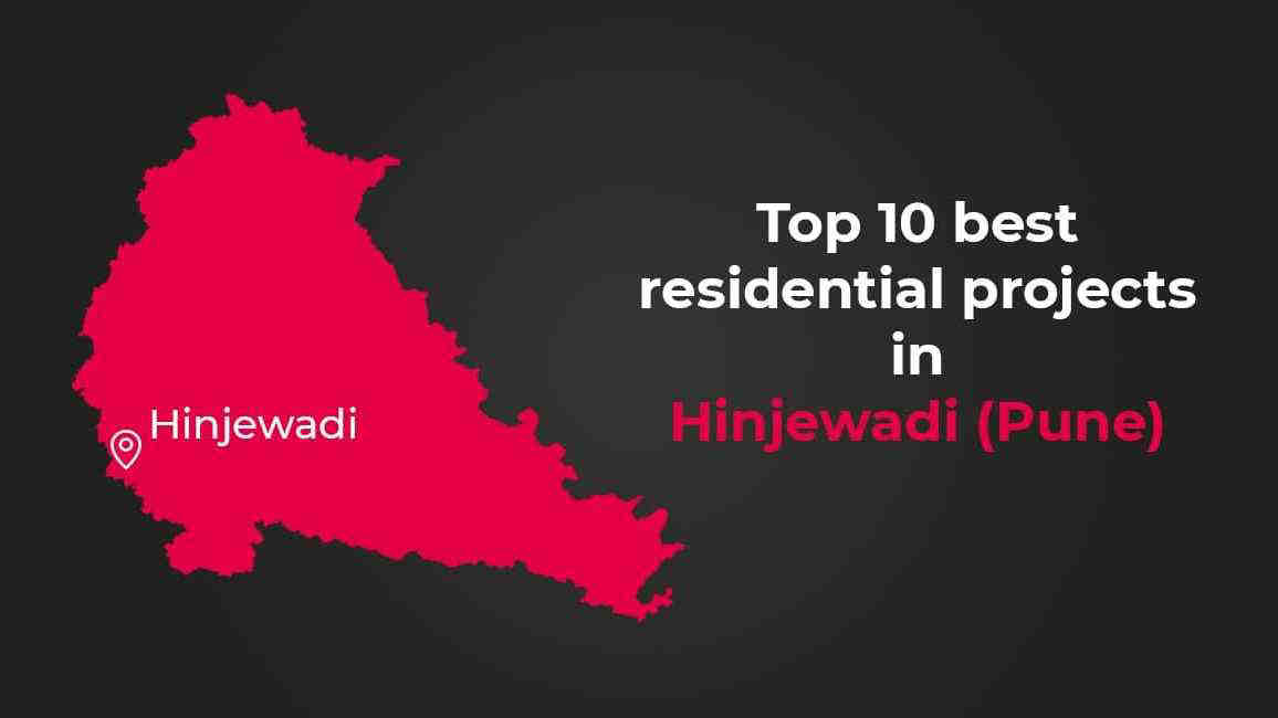 Top 10 Best Residential Projects in Hinjewadi 2024