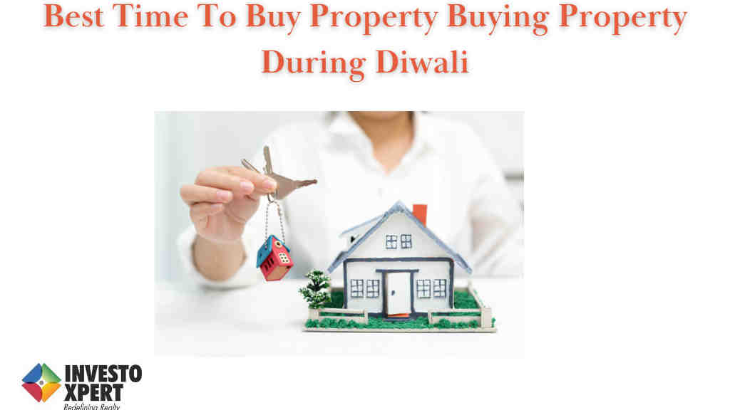 Best Time To Buy Property Buying Property During Diwali