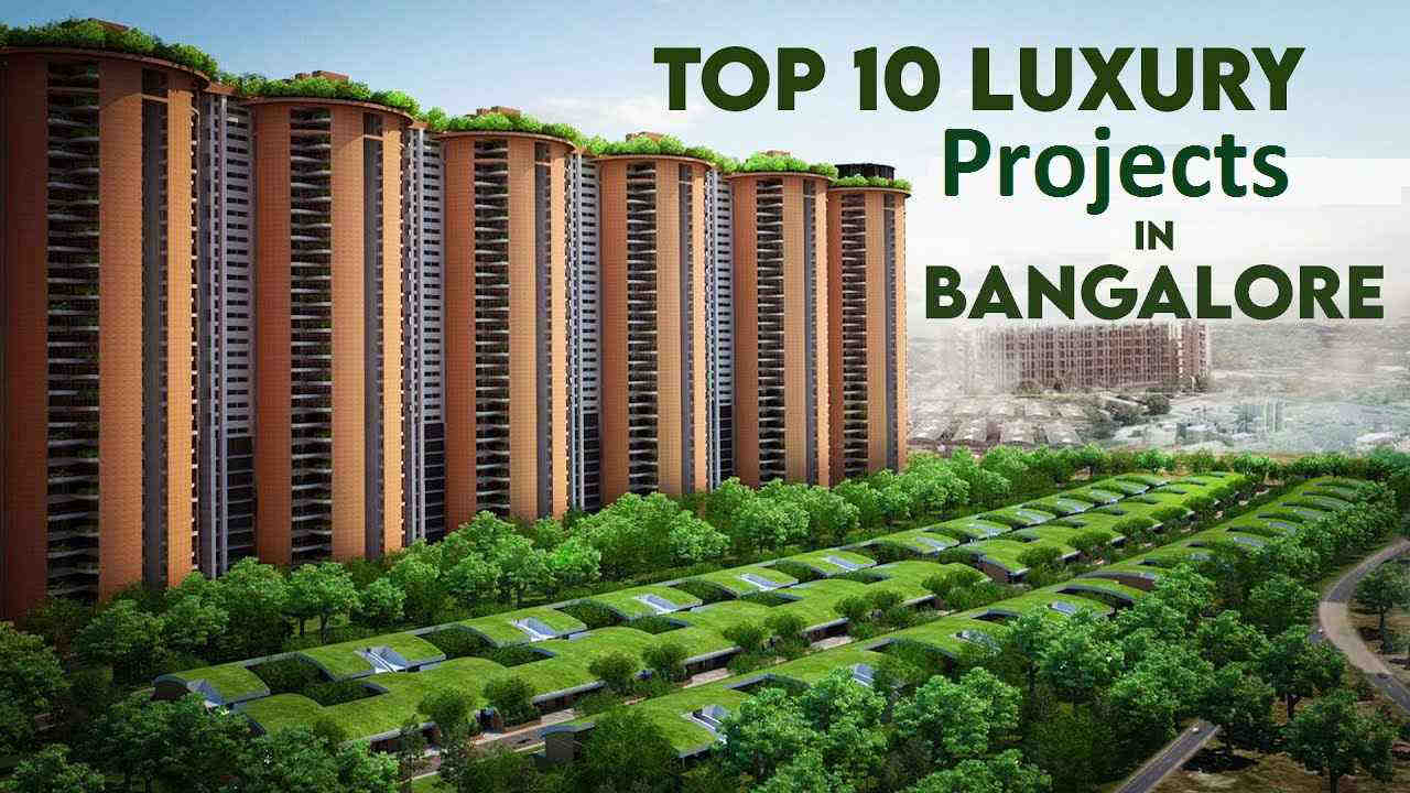 Top 10 Best Luxury Projects in Bangalore 2024